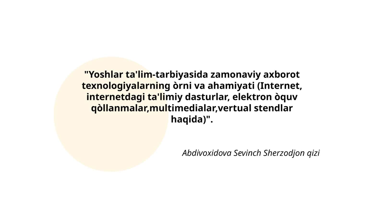 Yoshlar ta'lim-tarbiyasida zamonaviy axborot texnologiyalarning òrni va ahamiyati