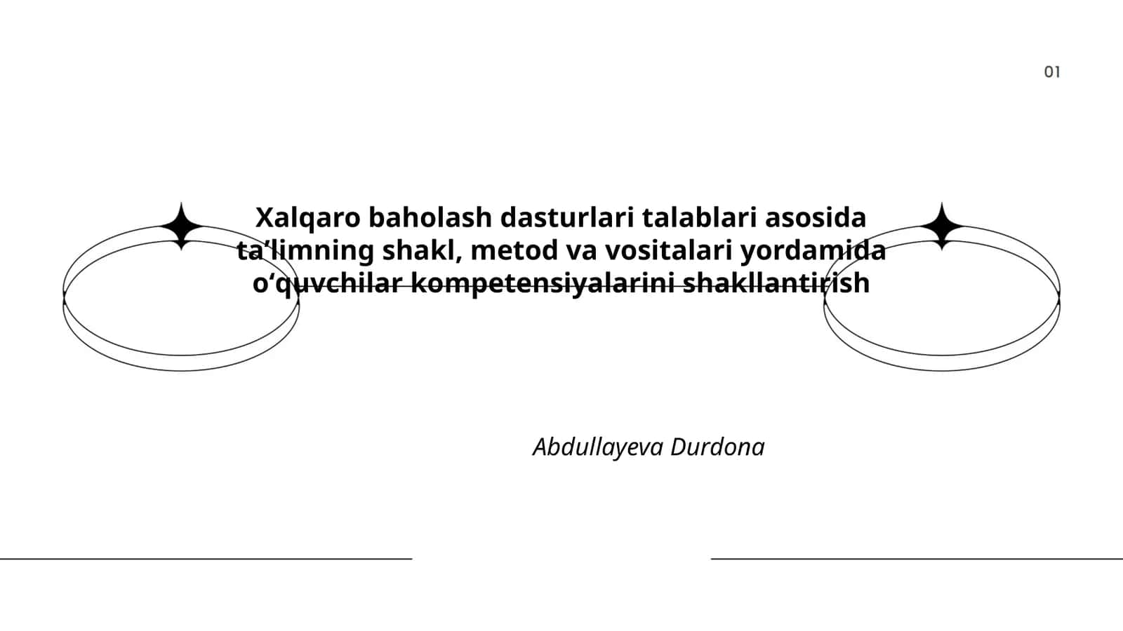 Xalqaro baholash dasturlari talablari asosida taʼlimning shakl, metod va vositalari yordamida oʻquvchilar kompetensiyalarini shakllantirish