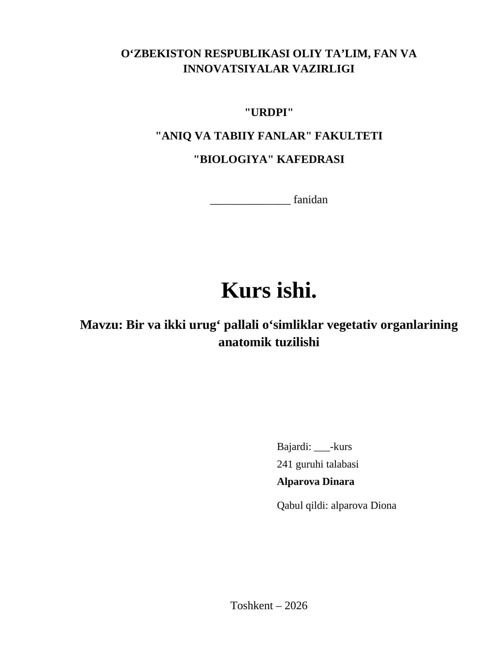 Bir va ikki urugʻ pallali oʻsimliklar vegetativ organlarining anatomik tuzilishi