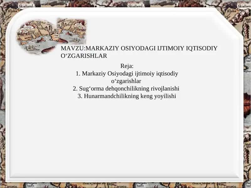 Markaziy Osiyodagi ijtimoiy iqtisodiy oʻzgarishlar