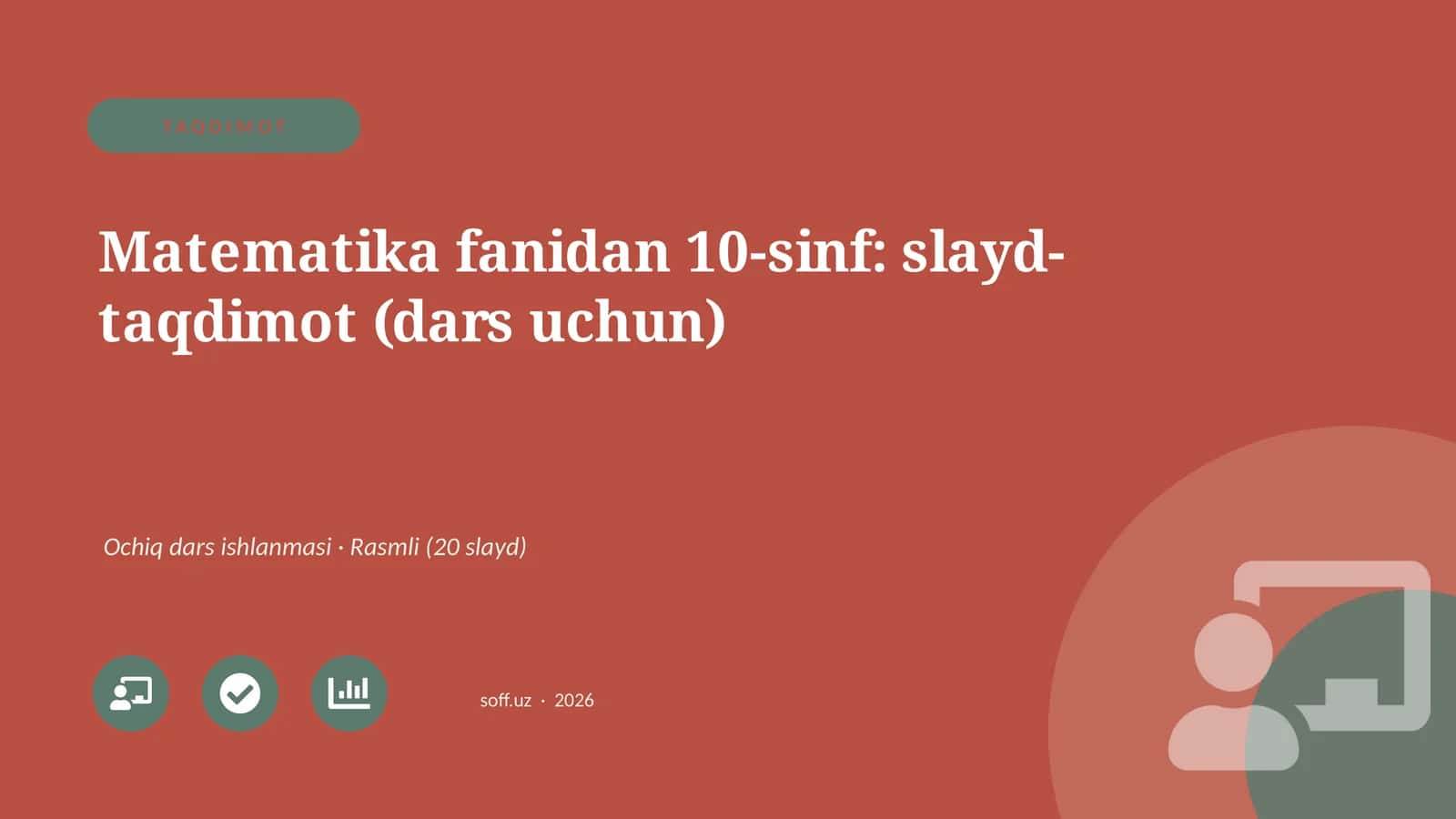Matematika fanidan 10-sinf: slayd-taqdimot (dars uchun)
