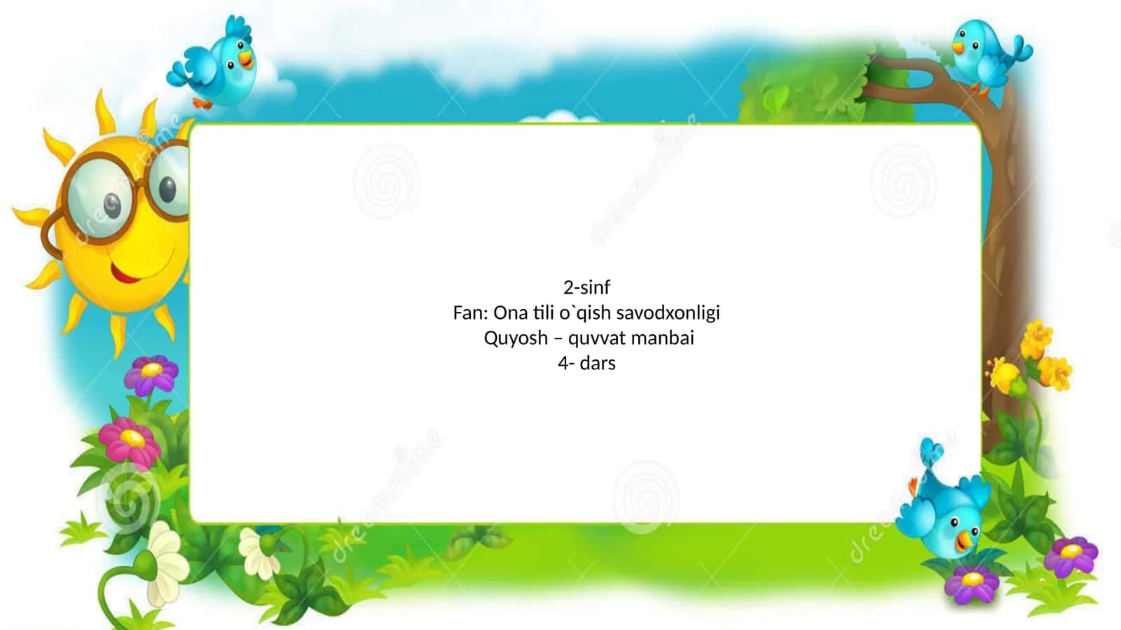 2-sinf Fan: Ona tili o`qish savodxonligi