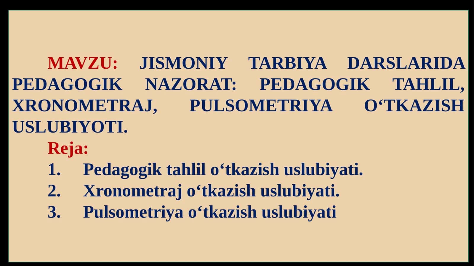 JISMONIY TARBIYA DARSLARIDA PEDAGOGIK NAZORAT: PEDAGOGIK TAHLIL, XRONOMETRAJ, PULSOMETRIYA O‘TKAZISH USLUBIYOTI