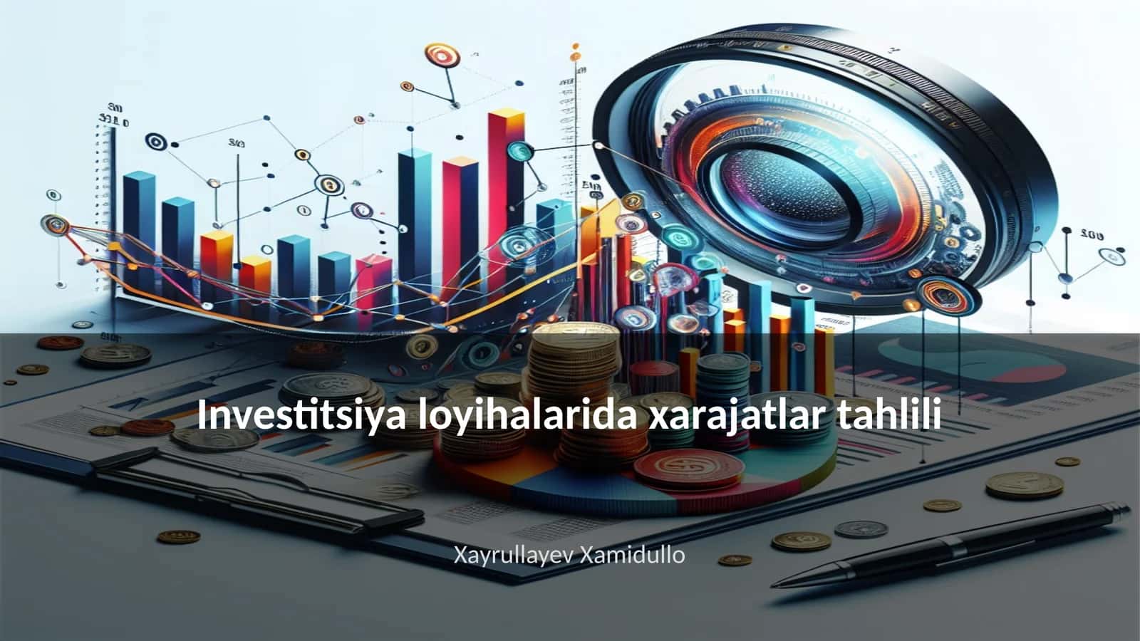 Investitsiya loyihalarida xarajatlar tahlili