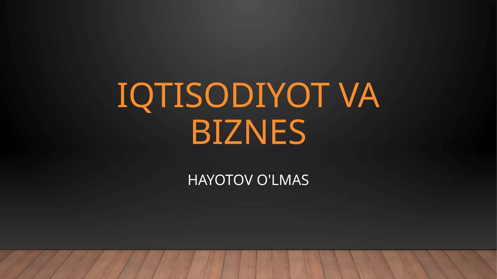 Iqtisodiyot va biznes