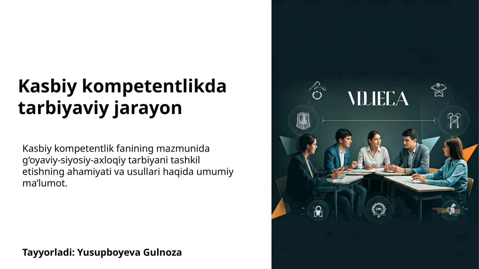 Kasbiy kompetentlikda tarbiyaviy jarayon