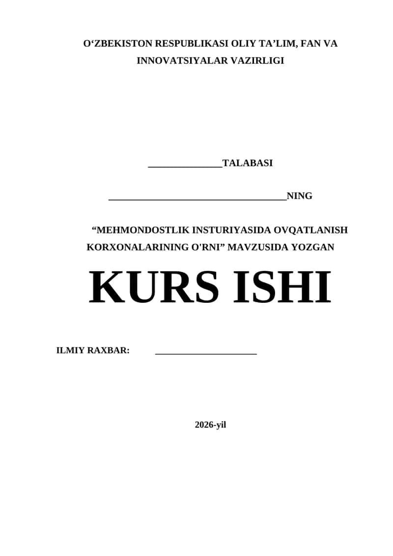 MEHMONDOSTLIK INSTURIYASIDA OVQATLANISH KORXONALARINING O'RNI