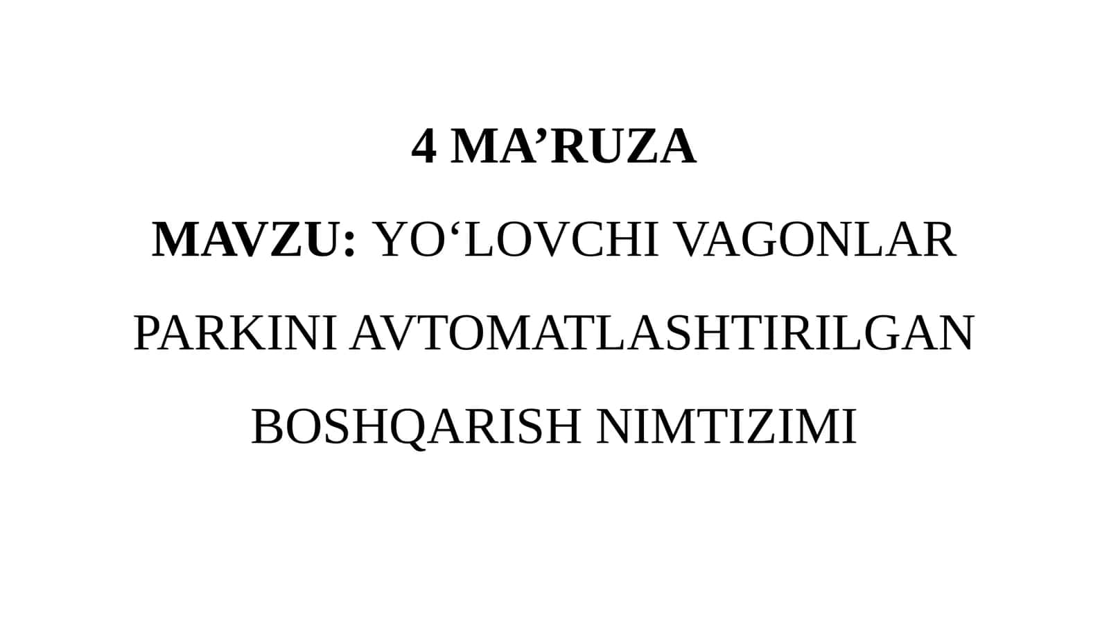 YO‘LOVCHI VAGONLAR PARKINI AVTOMATLASHTIRILGAN BOSHQARISH NIMTIZIMI