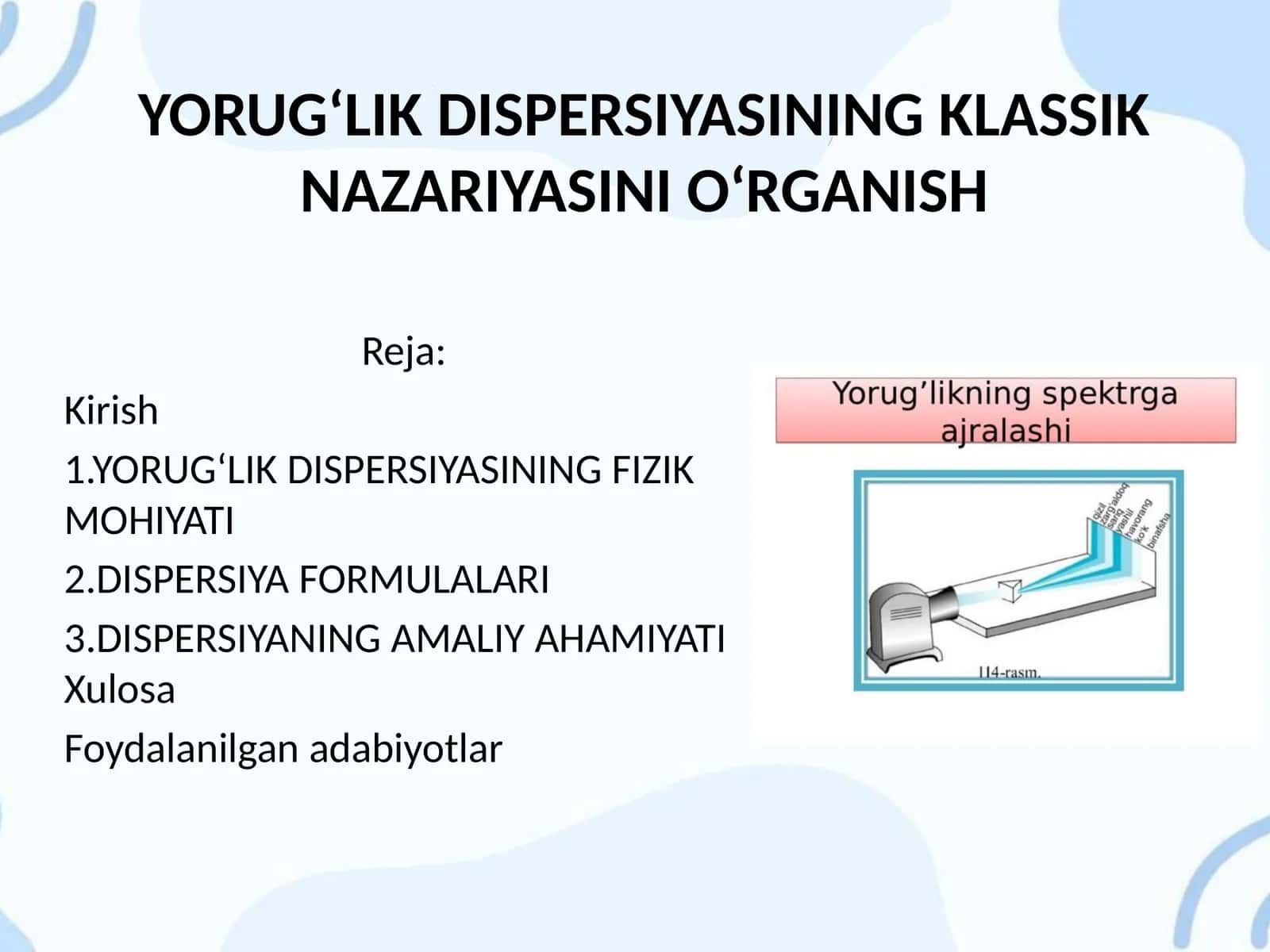 YORUG‘LIK DISPERSIYASINING KLASSIK NAZARIYASINI O‘RGANISH