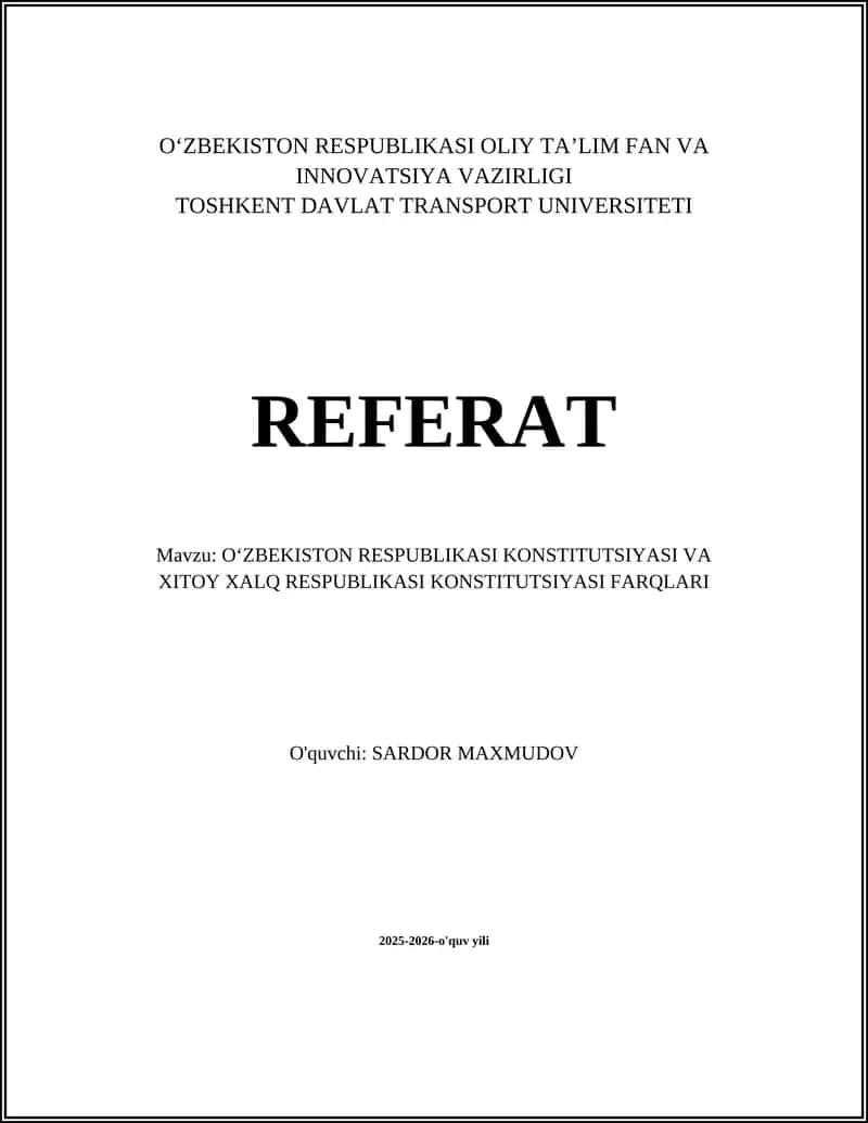 OʻZBEKISTON RESPUBLIKASI KONSTITUTSIYASI VA XITOY XALQ RESPUBLIKASI KONSTITUTSIYASI FARQLARI