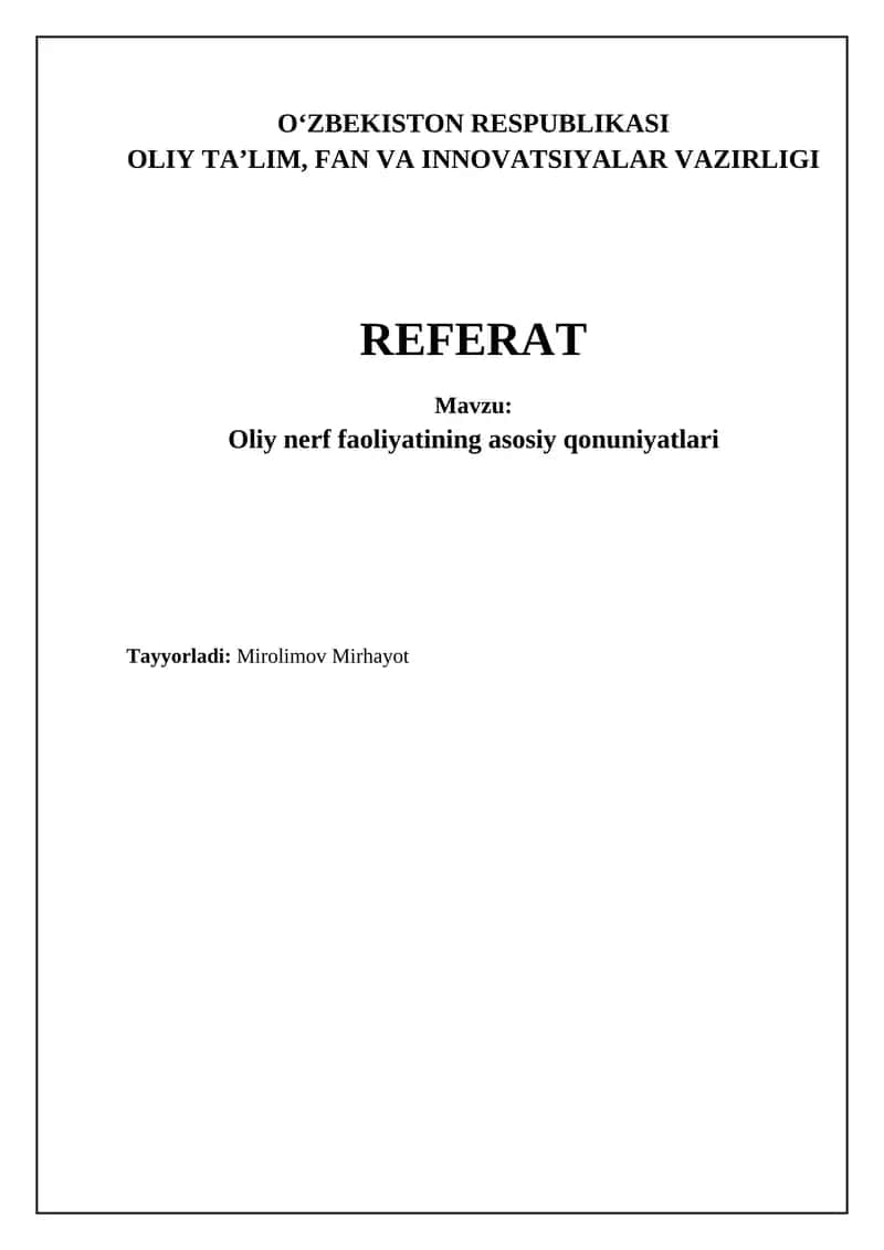Oliy nerf faoliyatining asosiy qonuniyatlari