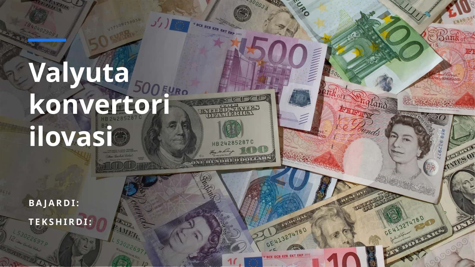 Valyuta konvertori ilovasi yaratish. Prezentatsiya