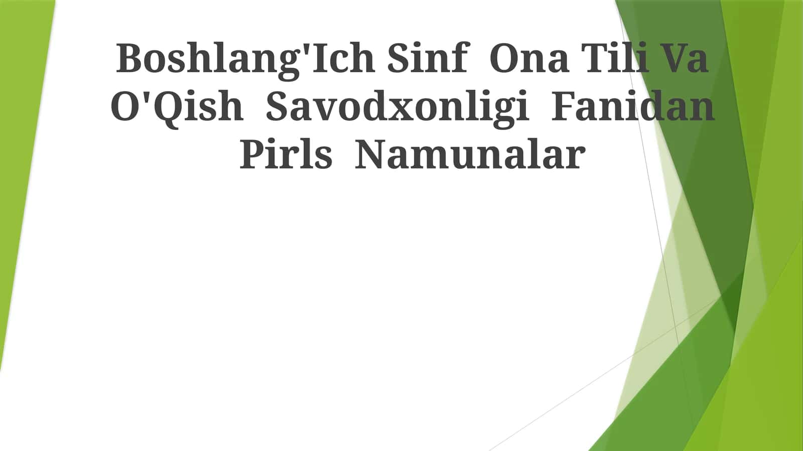 Boshlang'Ich Sinf Ona Tili Va O'Qish Savodxonligi Fanidan Pirls Namunalar