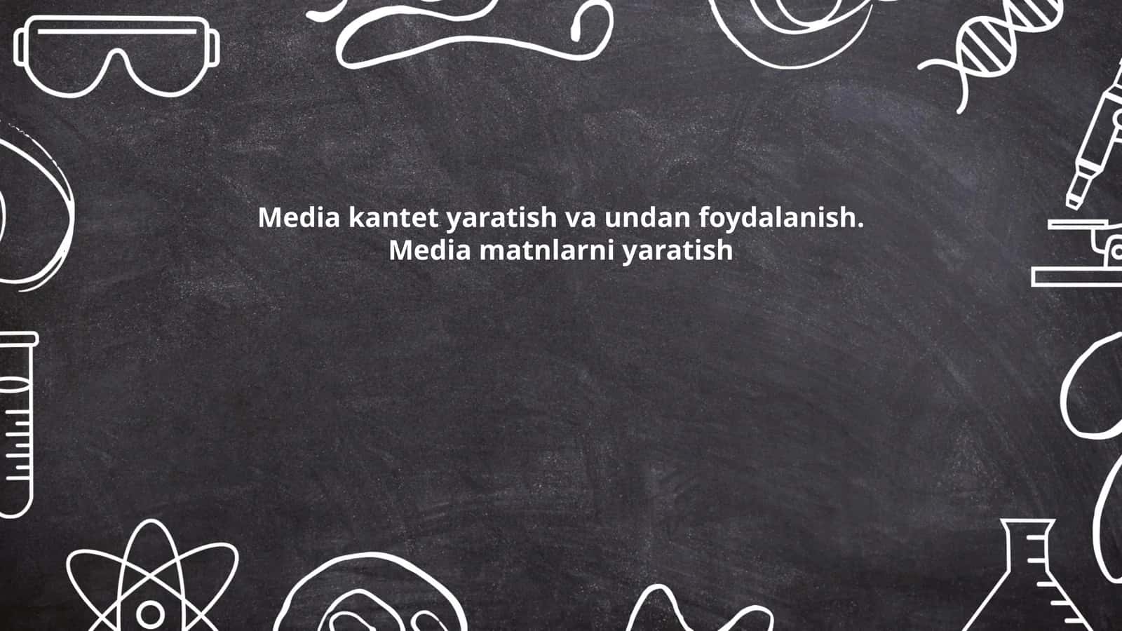Media kantet yaratish va undan foydalanish