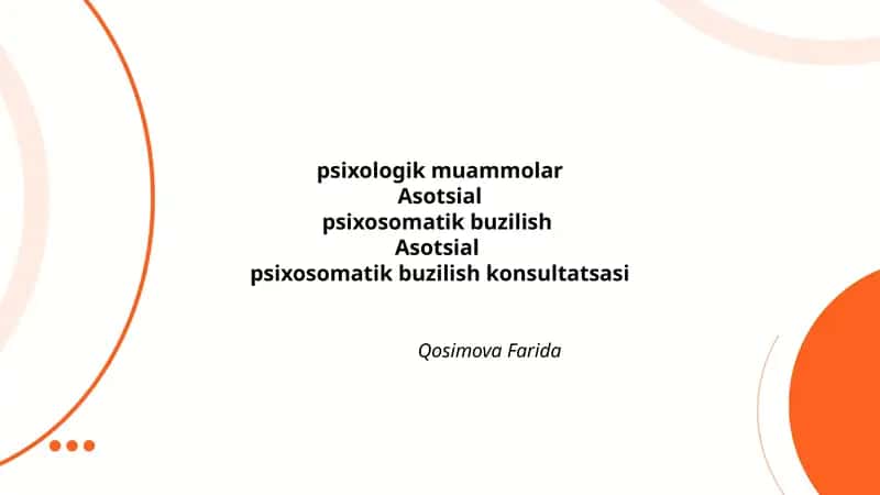 Psixologik muammolar, Asotsial xulq-atvor, Psixosomatik buzilish konsultatsasi