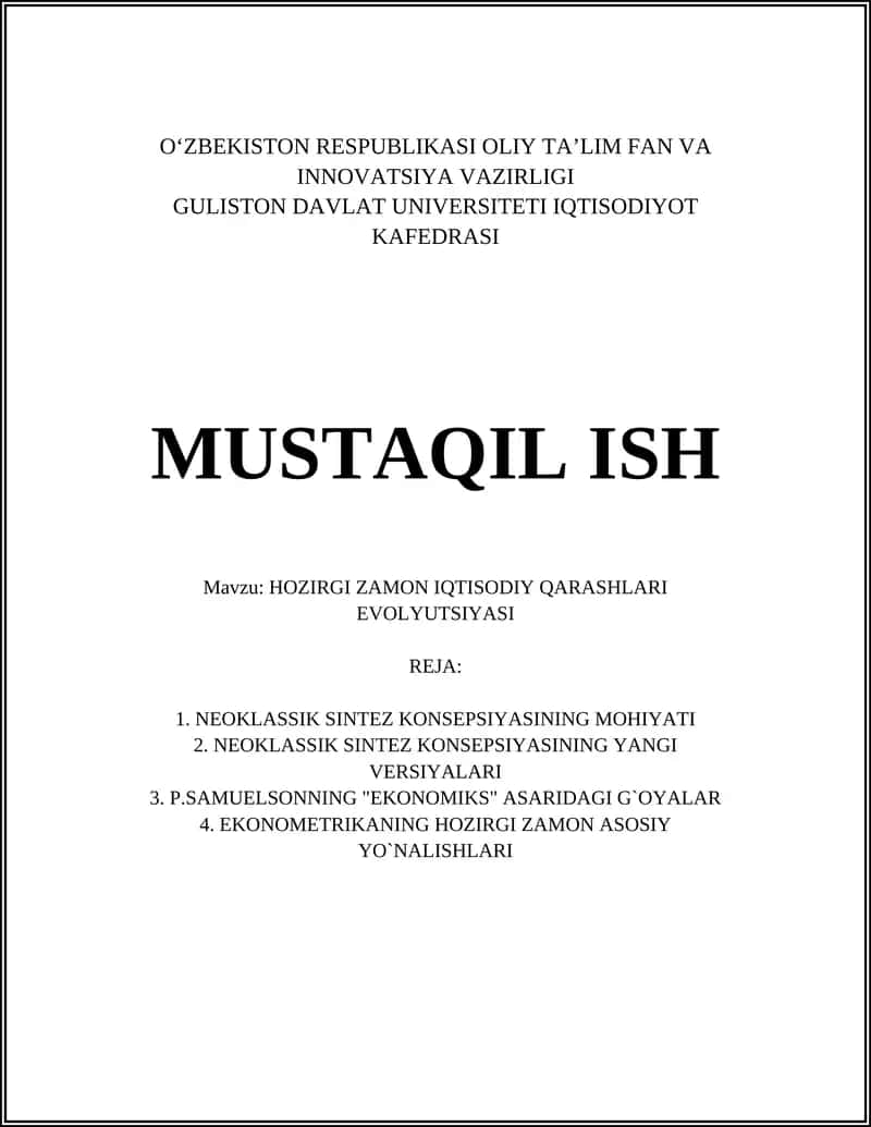 HOZIRGI ZAMON IQTISODIY QARASHLARI EVOLYUTSIYASI