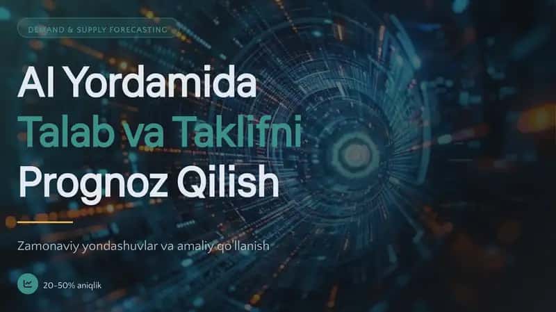ai yordamida talab va taklifni prognoz qilish