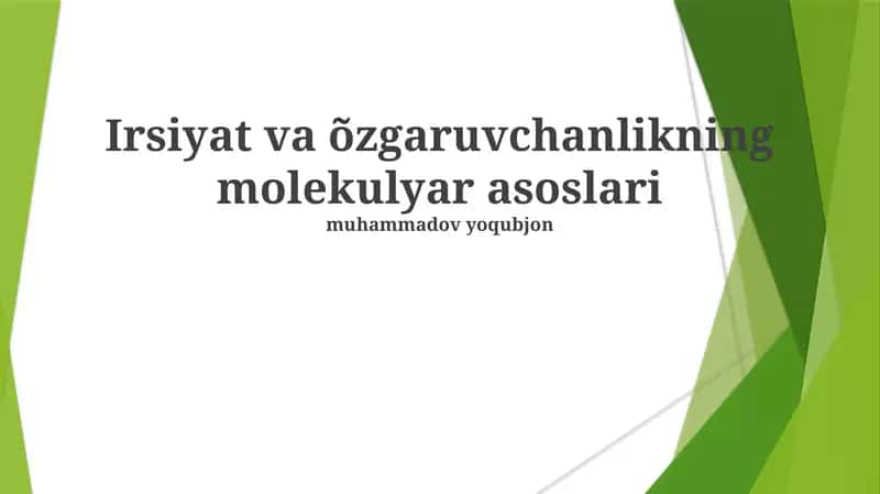 Irsiyat va õzgaruvchanlikning molekulyar asoslari