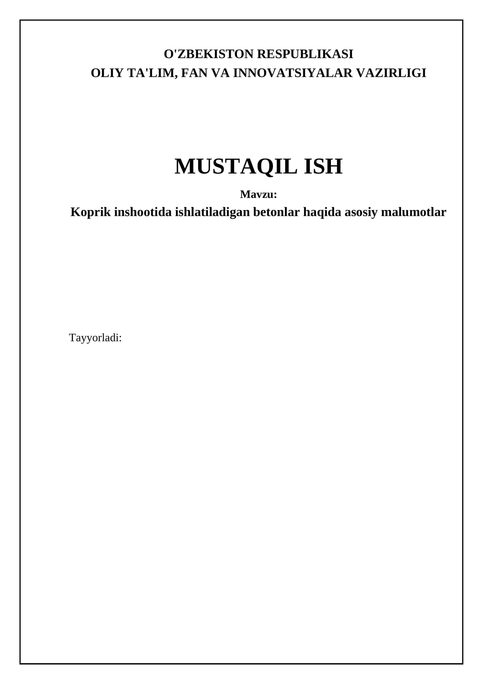 Koprik inshootida ishlatiladigan betonlar haqida asosiy malumotlar