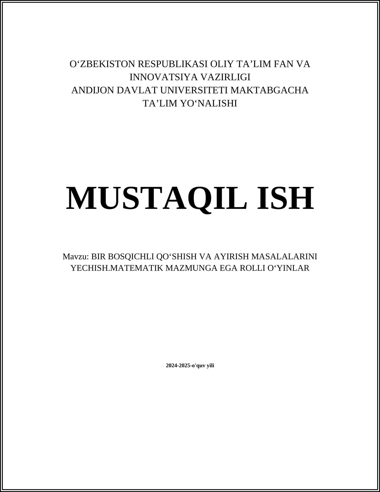 BIR BOSQICHLI QOʻSHISH VA AYIRISH MASALALARINI YECHISH.MATEMATIK MAZMUNGA EGA ROLLI OʻYINLAR