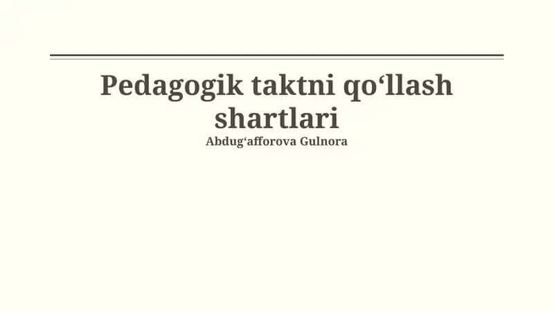 Pedagogik taktni qo‘llash shartlari