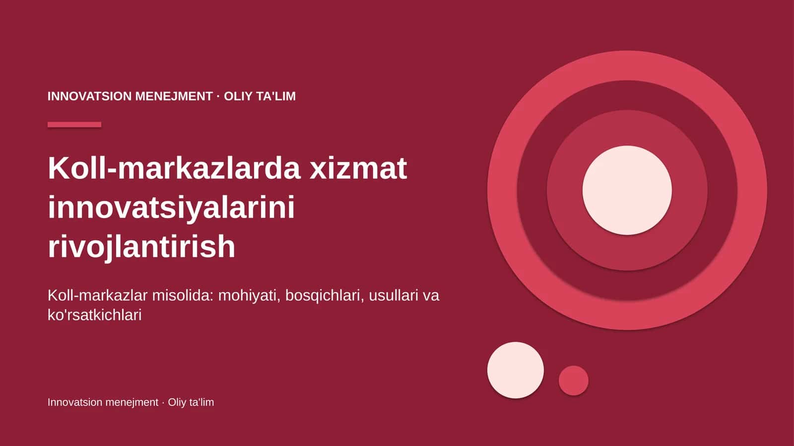 Koll-markazlarda xizmat innovatsiyalarini rivojlantirish