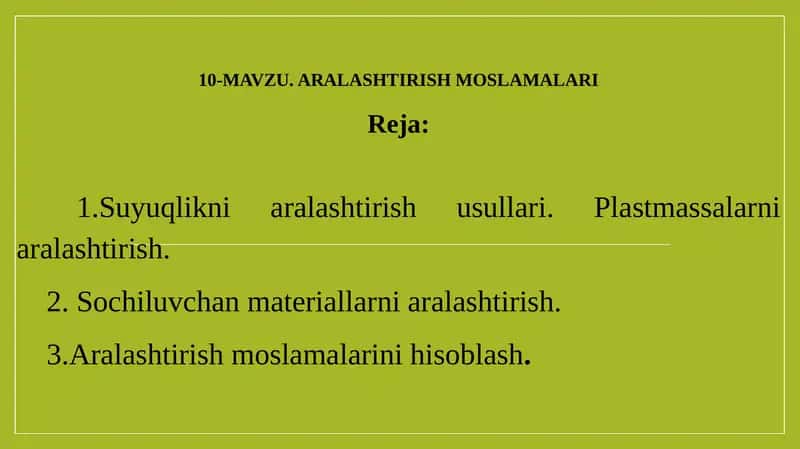MAVZU. ARALASHTIRISH MOSLAMALARI