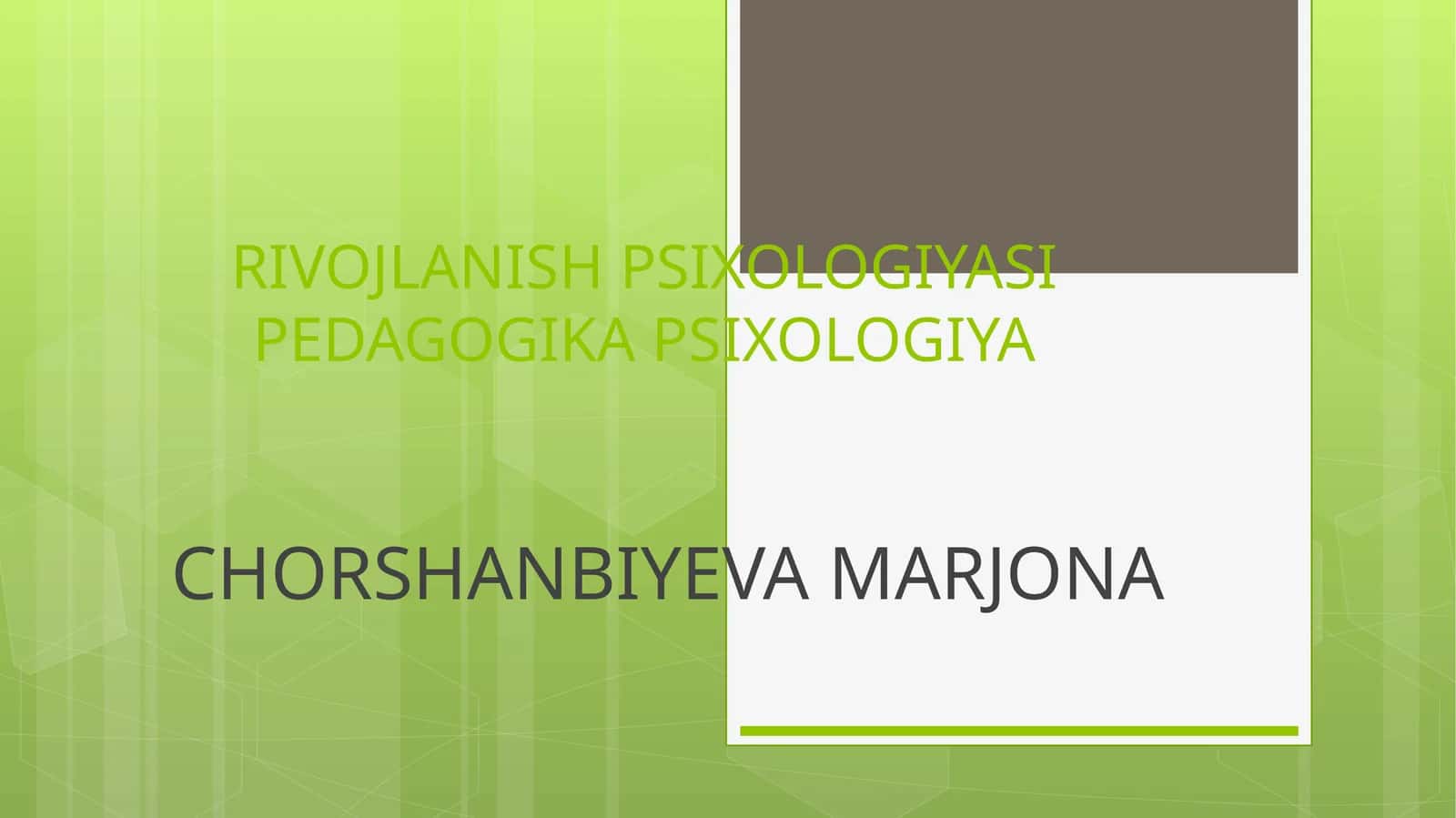 RIVOJLANISH PSIXOLOGIYASIPEDAGOGIKA PSIXOLOGIYA