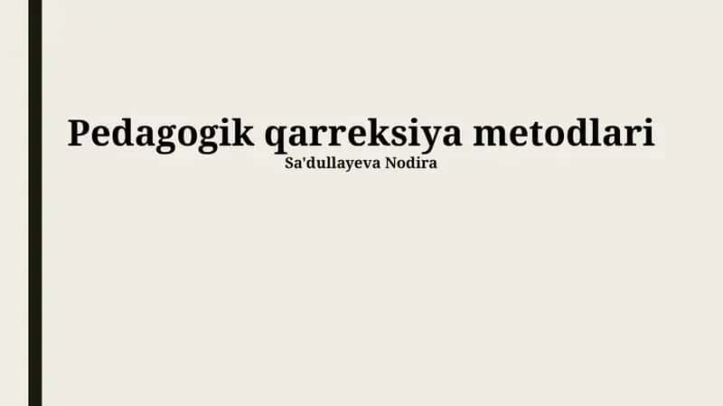 Pedagogik qarreksiya metodlari