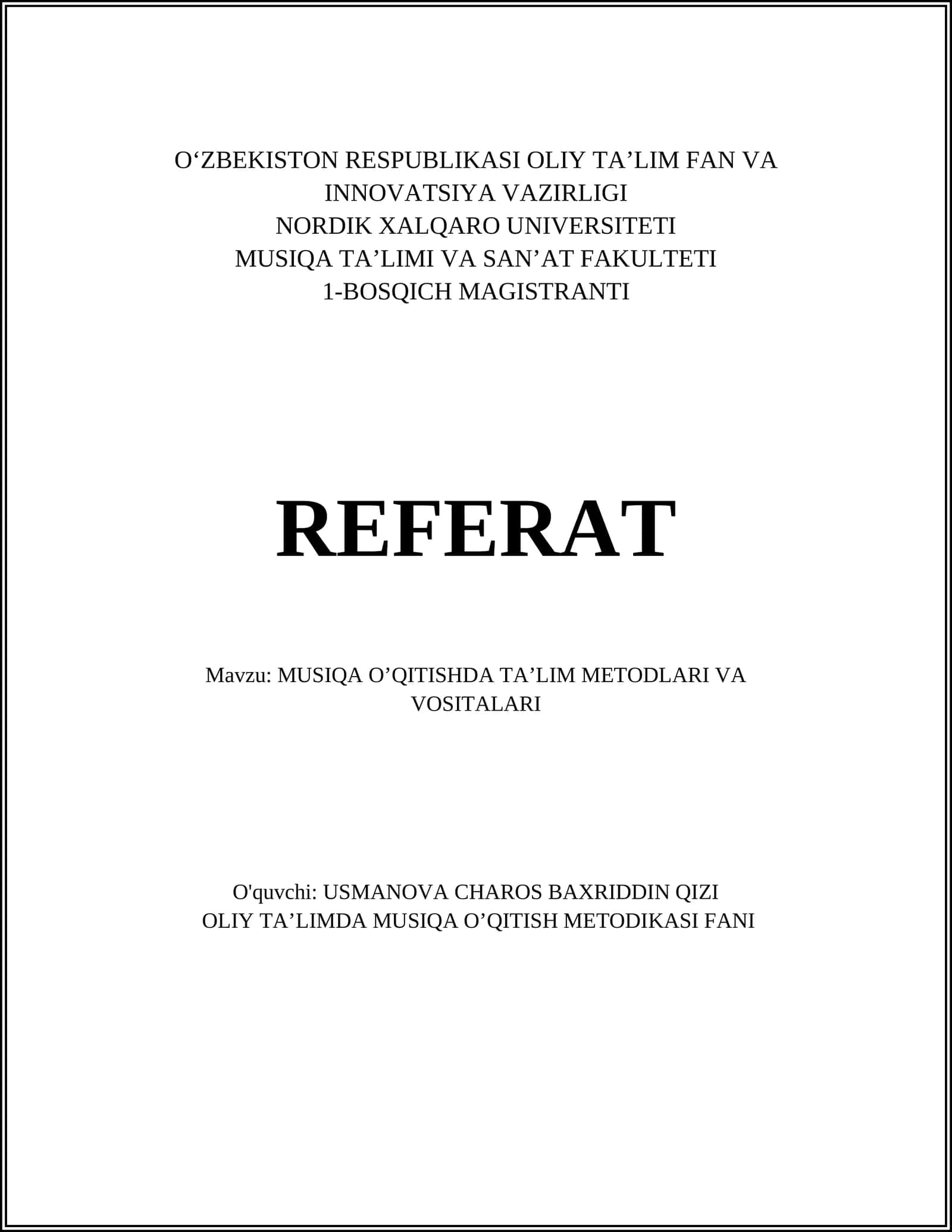 MUSIQA O’QITISHDA TA’LIM METODLARI VA VOSITALARI