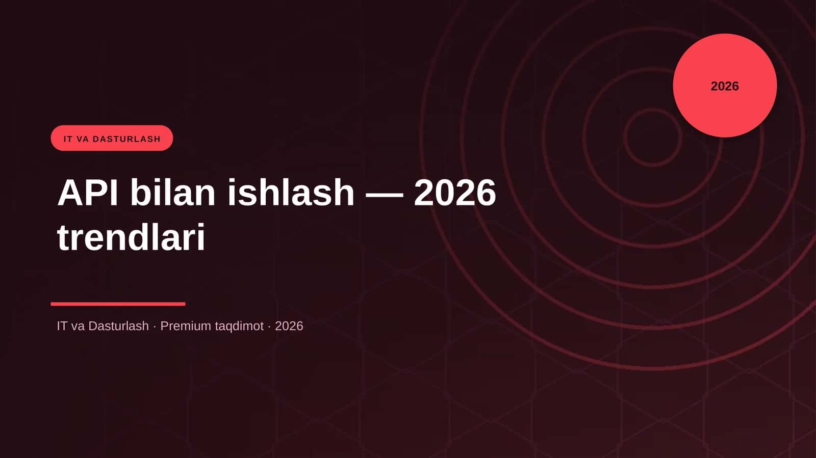 API bilan ishlash — 2026 trendlari