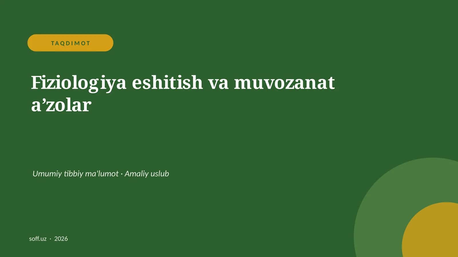 Fiziologiya eshitish va muvozanat aʼzolar