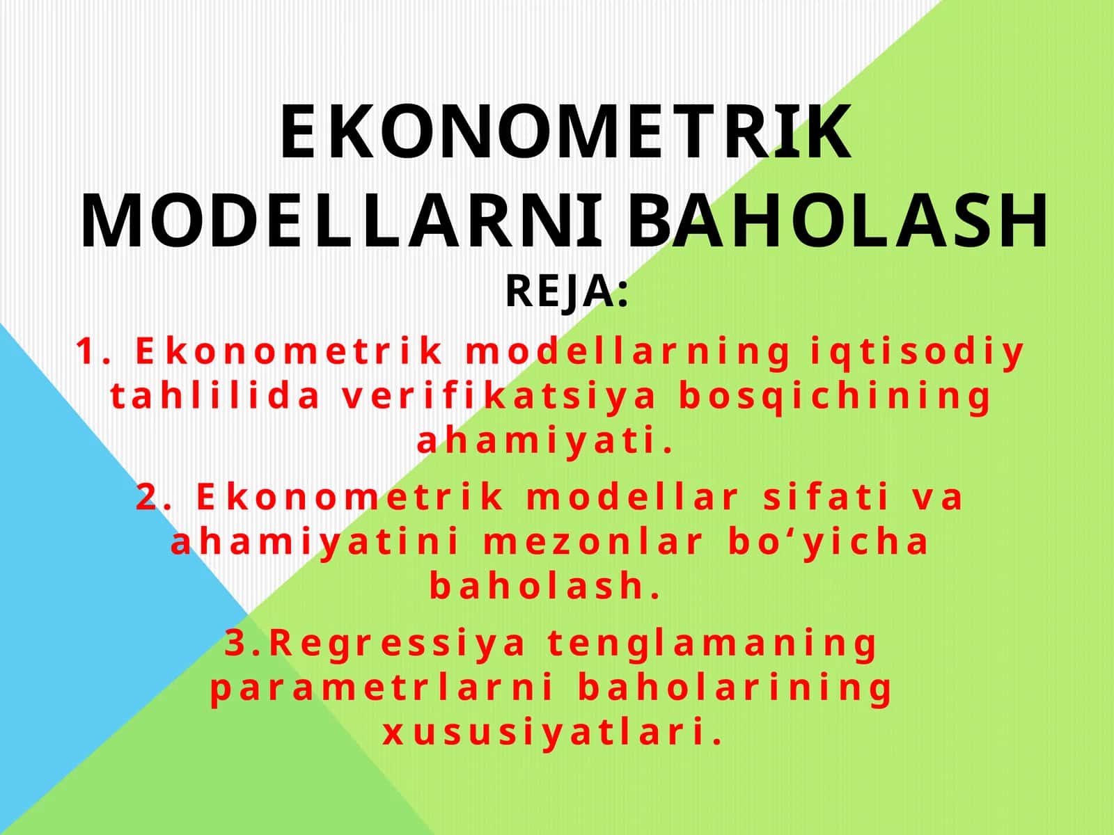 EKONOMETRIK MODELLARNI BAHOLASH