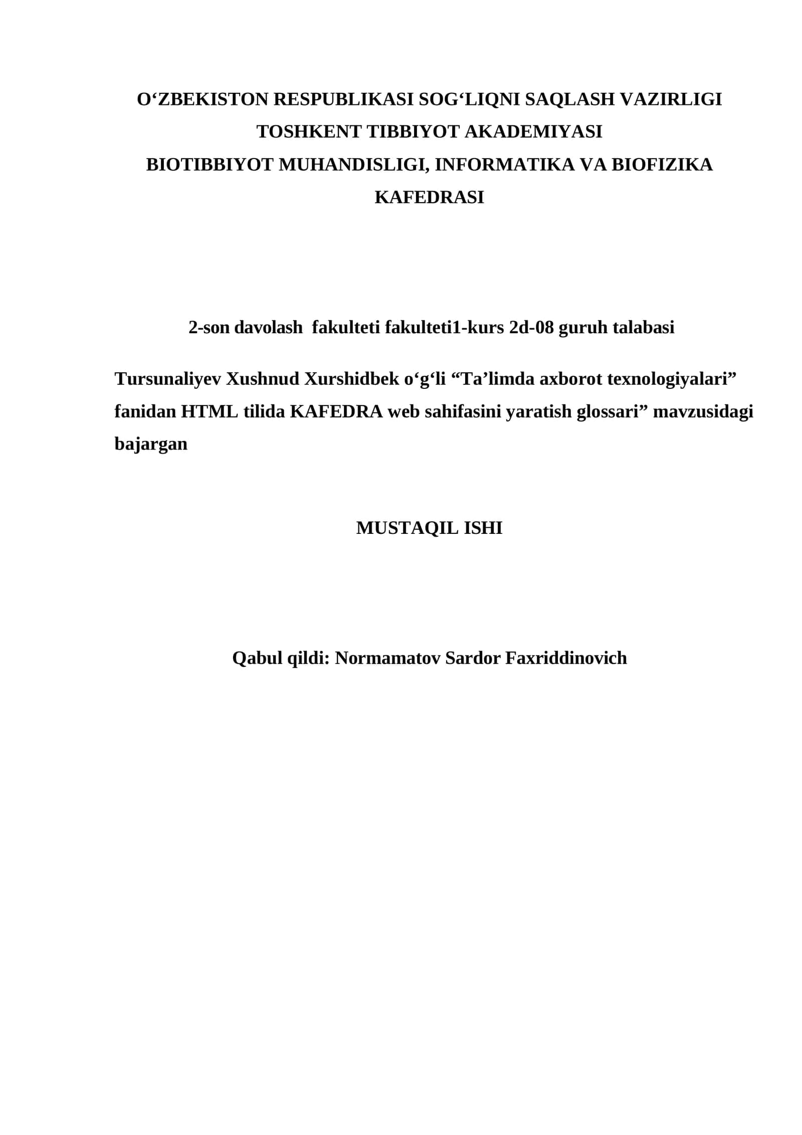 “Ta’limda axborot texnologiyalari” fanidan HTML tilida KAFEDRA web sahifasini yaratish glossari” mavzusidagi bajargan MUSTAQIL ISHI