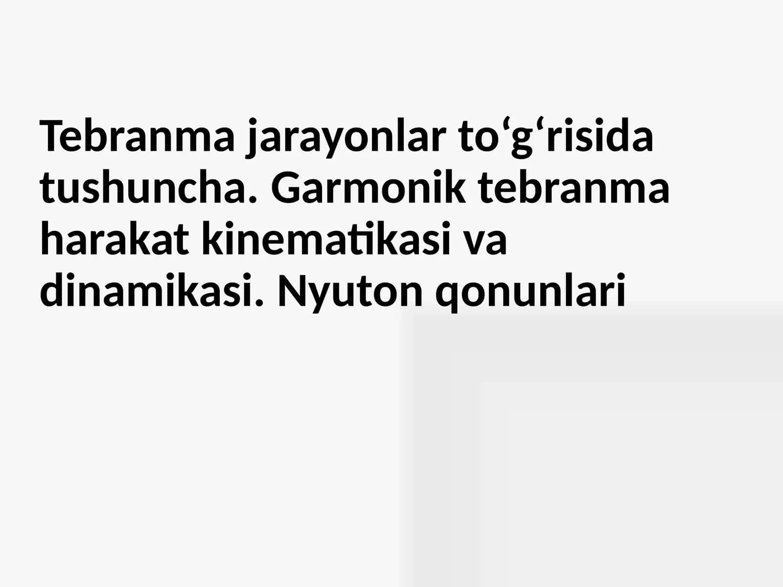 Garmonik tebran maharakti kinematikasi va dinamikasi