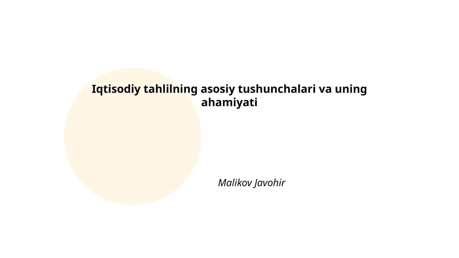 Iqtisodiy tahlilning asosiy tushunchalari va uning ahamiyati