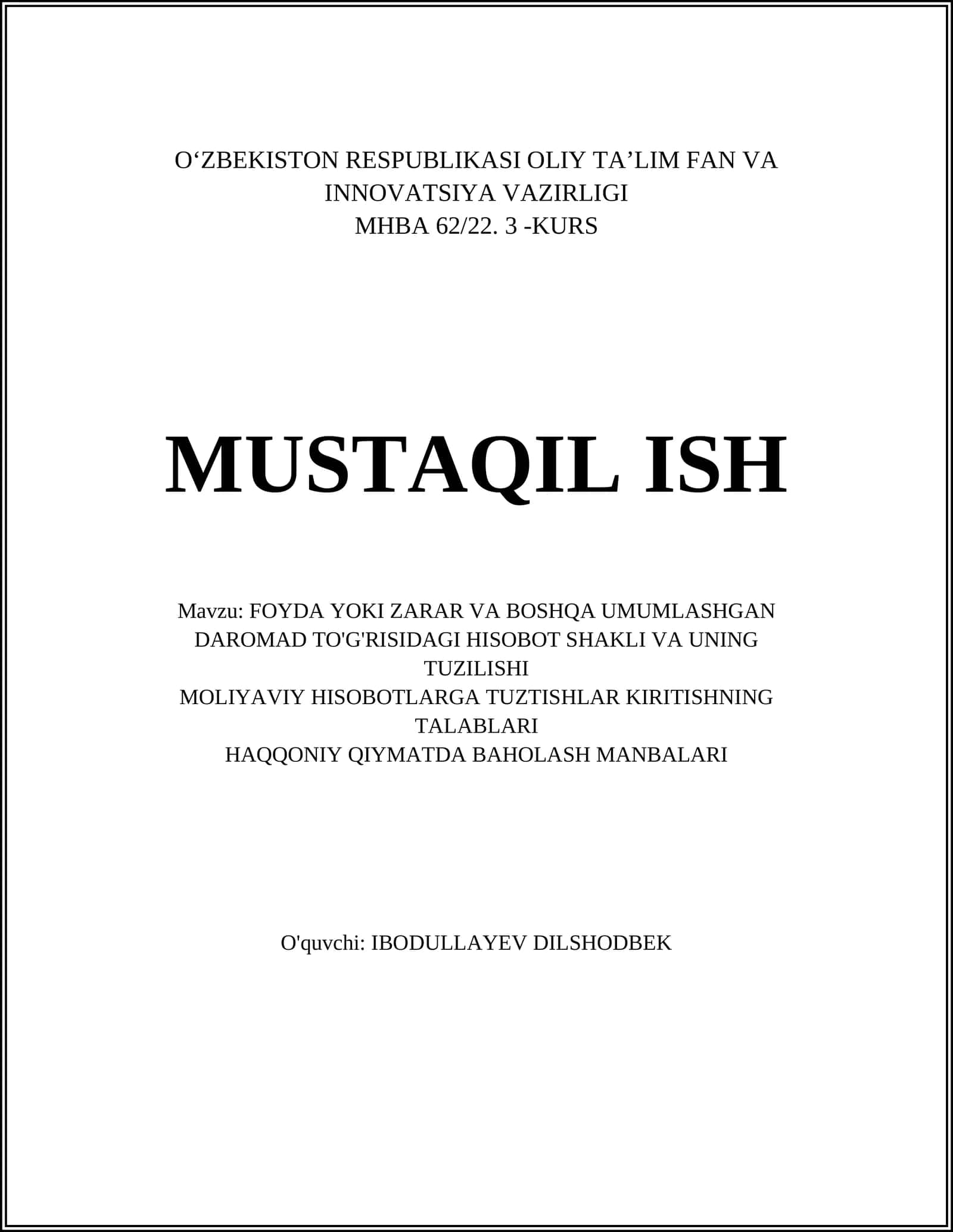 FOYDA YOKI ZARAR VA BOSHQA UMUMLASHGAN DAROMAD TO'G'RISIDAGI HISOBOT SHAKLI VA UNING TUZILISHI