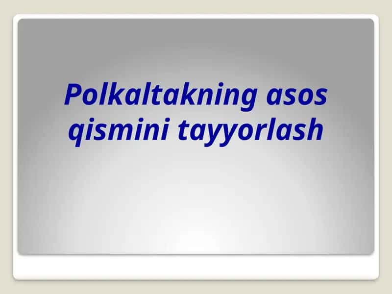 Polkaltakning asos qismi