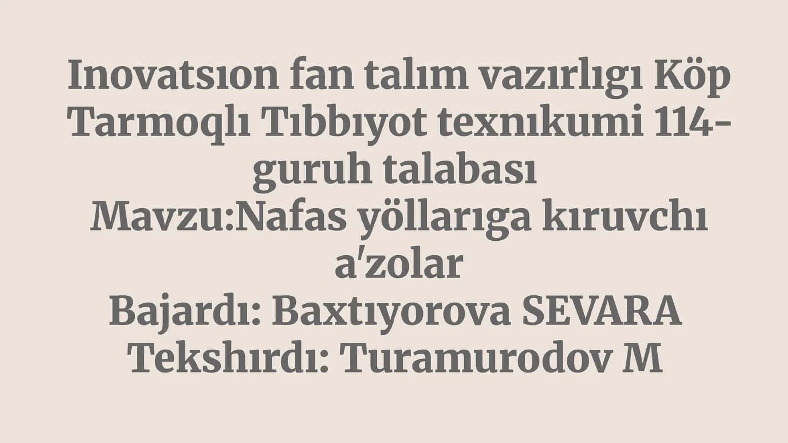 Nafas yöllarıga kıruvchı a'zolar