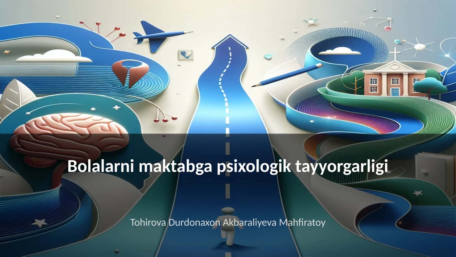 Bolalarni maktabga psixologik tayyorgarligi