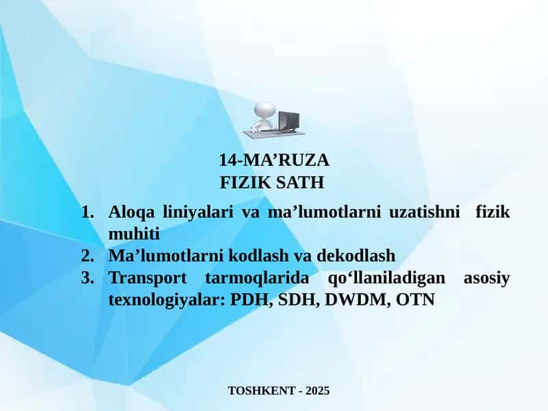 FIZIK BOSQICH TEXNOLOGIYALARI