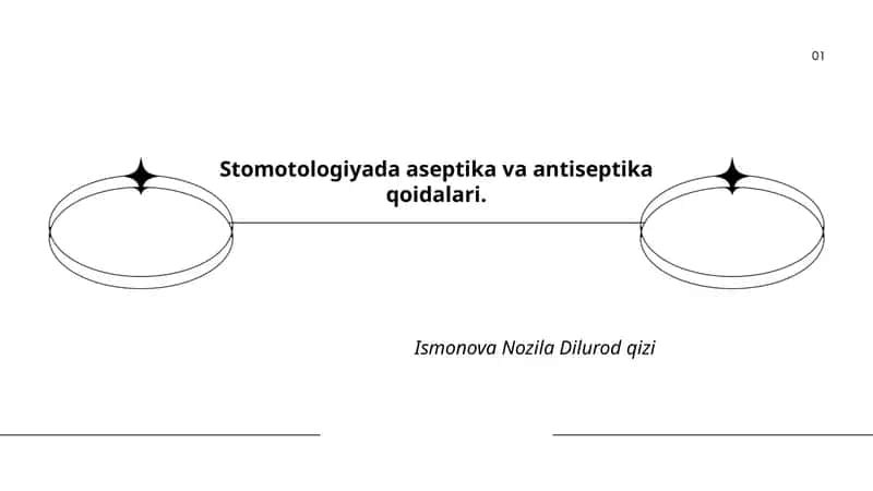 Stomatologiyada aseptika va antiseptika qoidalari