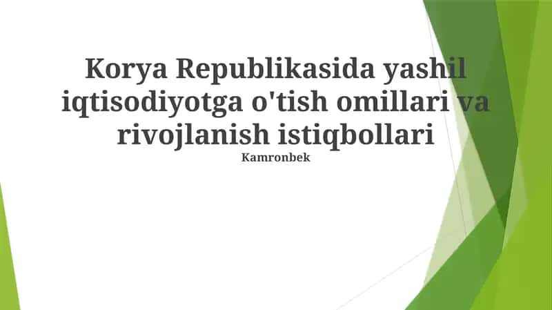 Korya Republikasida yashil iqtisodiyotga o'tish omillari va rivojlanish istiqbollari