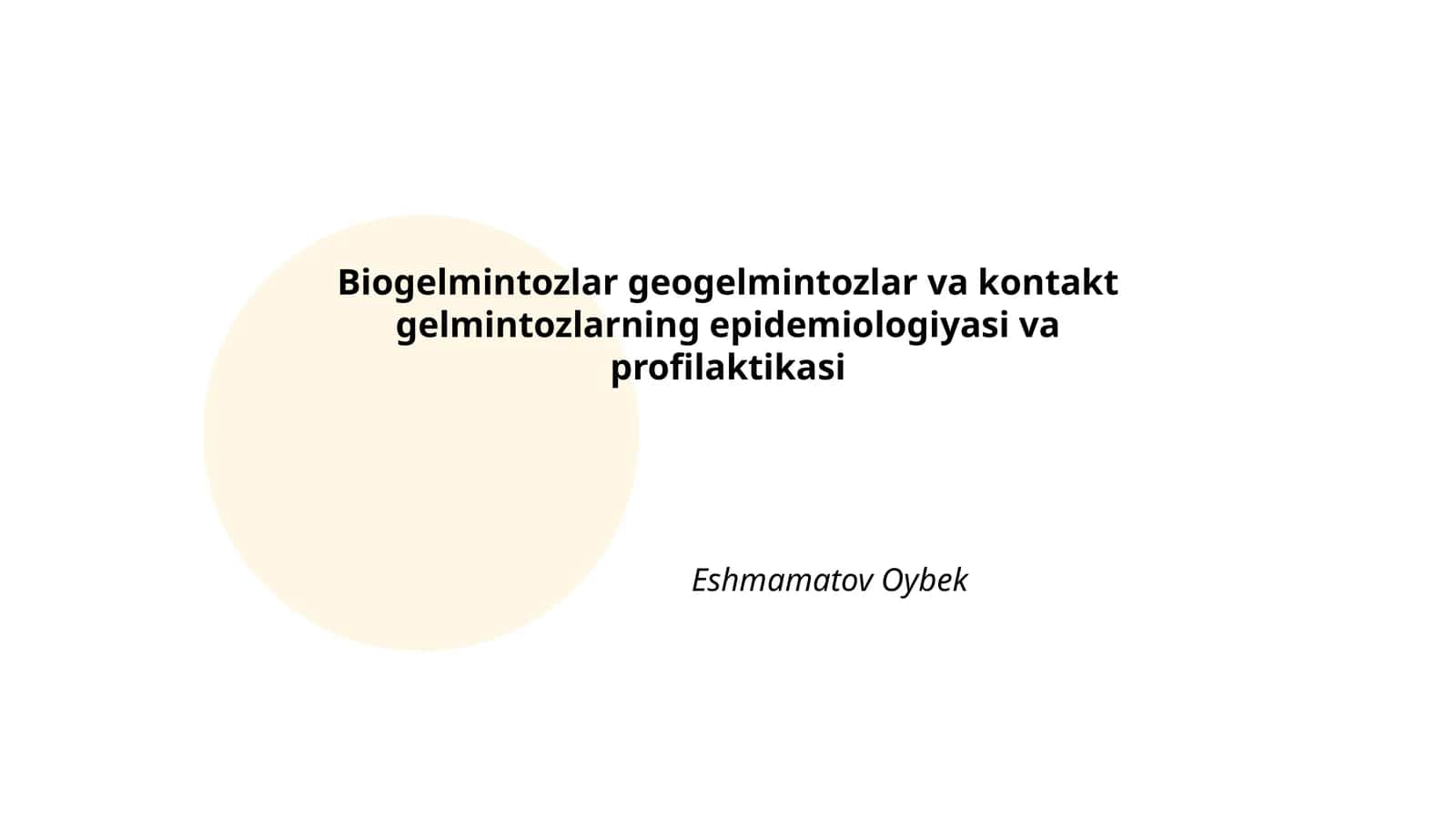 Biogelmintozlar geogelmintozlar va kontakt gelmintozlarning epidemiologiyasi va profilaktikasi