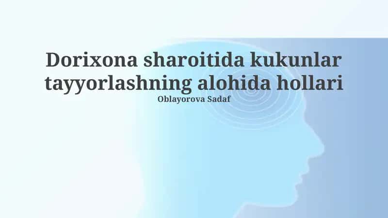 Kukunlar tayyorlashning alohida hollari