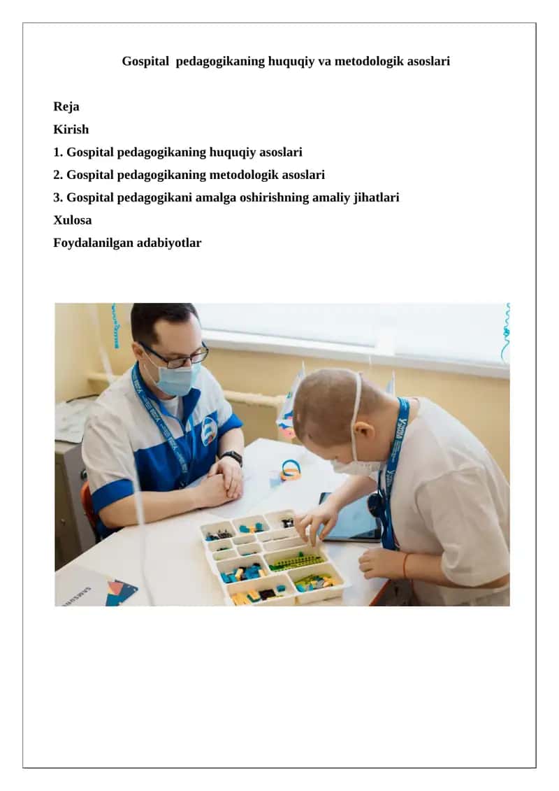 Gospital pedagogikaning huquqiy va metodologik asoslari