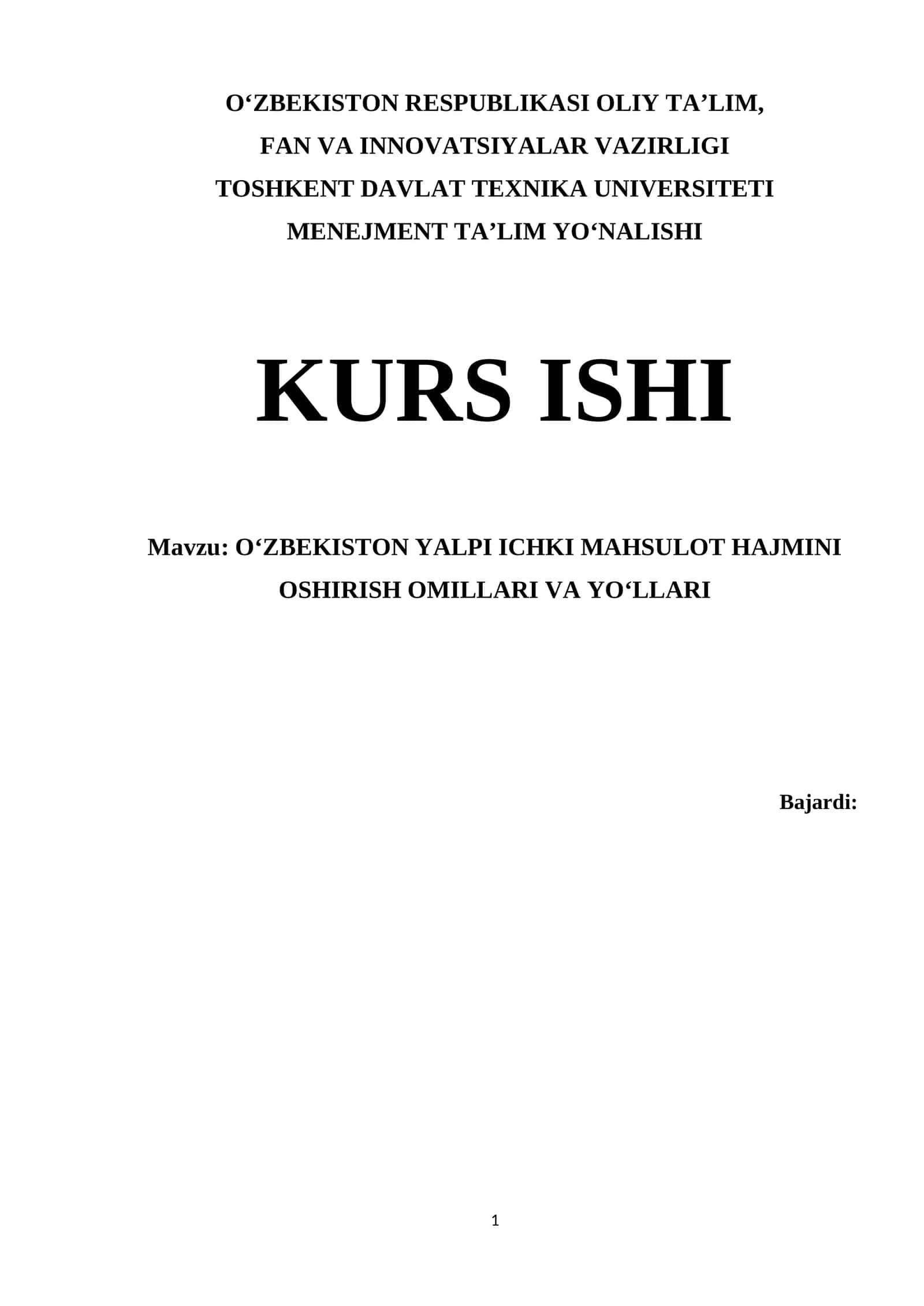 OʻZBEKISTON YALPI ICHKI MAHSULOT HAJMINI OSHIRISH OMILLARI VA YOʻLLARI