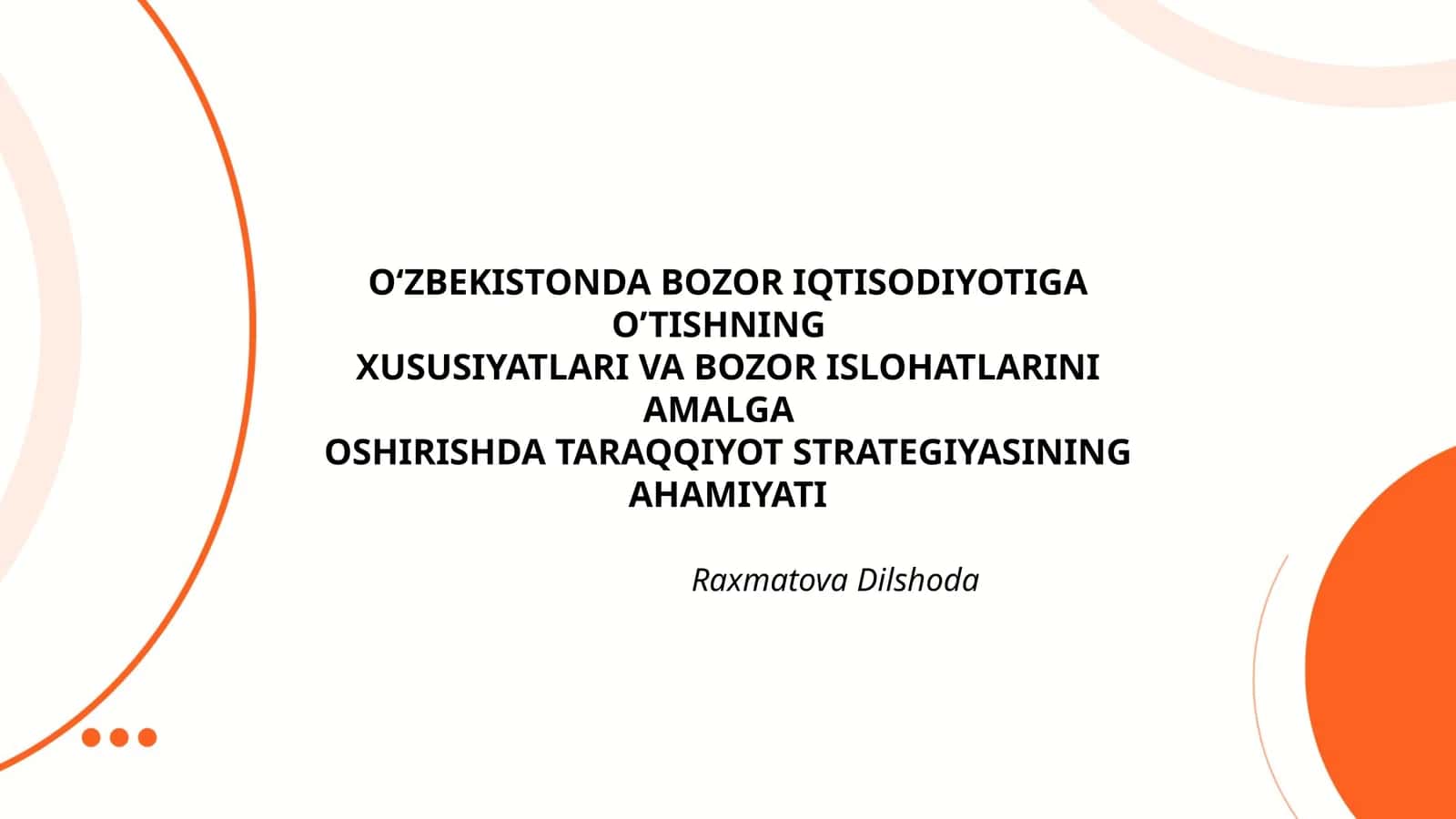 O‘ZBEKISTONDA BOZOR IQTISODIYOTIGA O’TISHNING