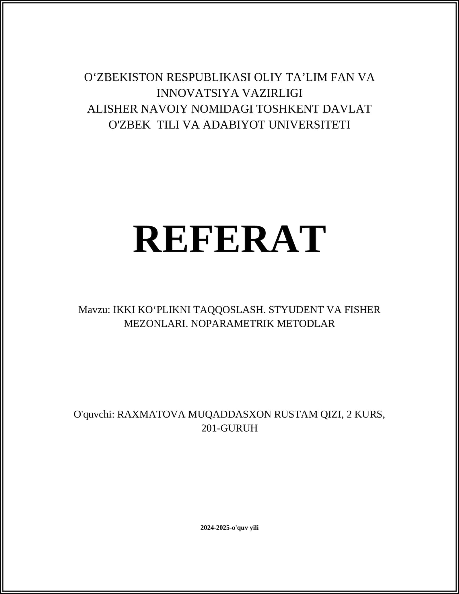 IKKI KO‘PLIKNI TAQQOSLASH. STYUDENT VA FISHER MEZONLARI. NOPARAMETRIK METODLAR