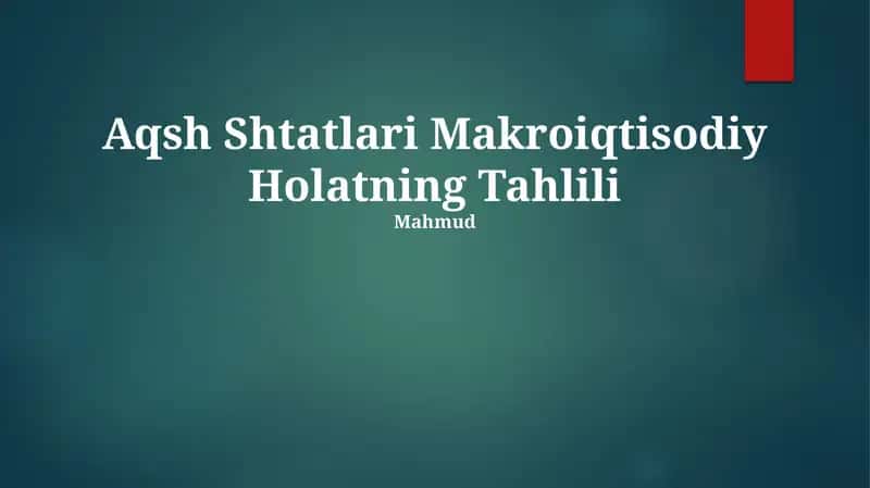 Aqsh Shtatlari Makroiqtisodiy Holatning Tahlili